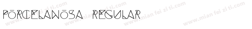 Porcelanosa Regular字体转换